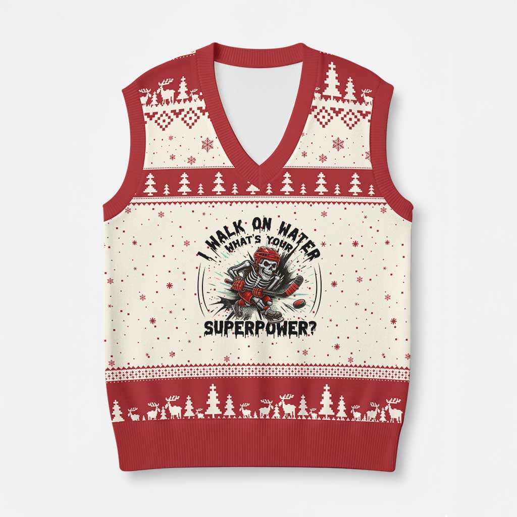 I Walk On Water Whats Your Superpower V-Neck Knit Sweater Vest Skeleton Hockey Dark Humor Gift - Wonder Print Shop