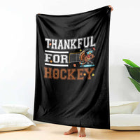 Thankful For Hockey Throw Blanket Funny Thanksgiving Ice Hockey Gift - Wonder Print Shop