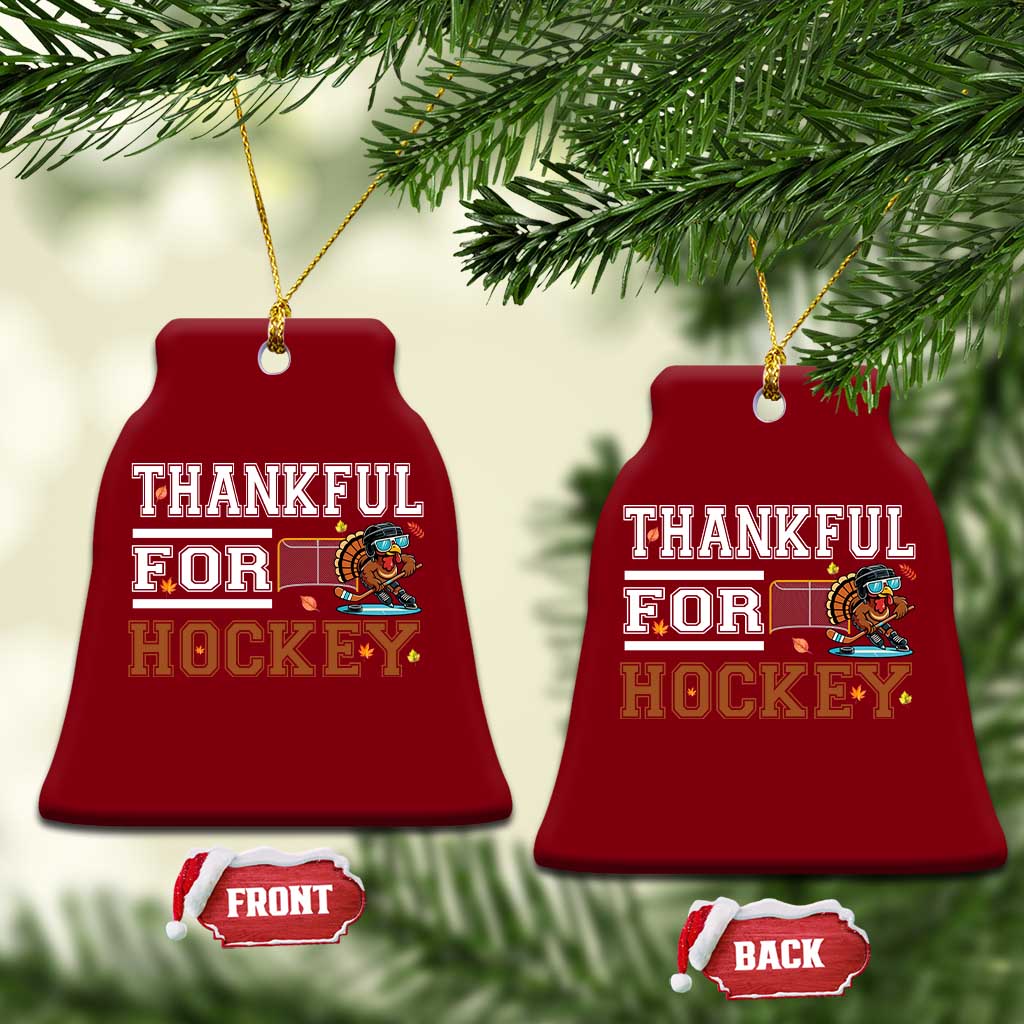 Thankful For Hockey Ceramic Ornament Funny Thanksgiving Ice Hockey Gift - Wonder Print Shop