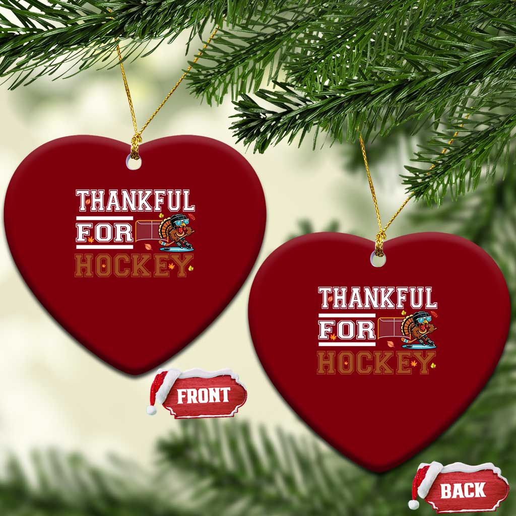 Thankful For Hockey Ceramic Ornament Funny Thanksgiving Ice Hockey Gift - Wonder Print Shop