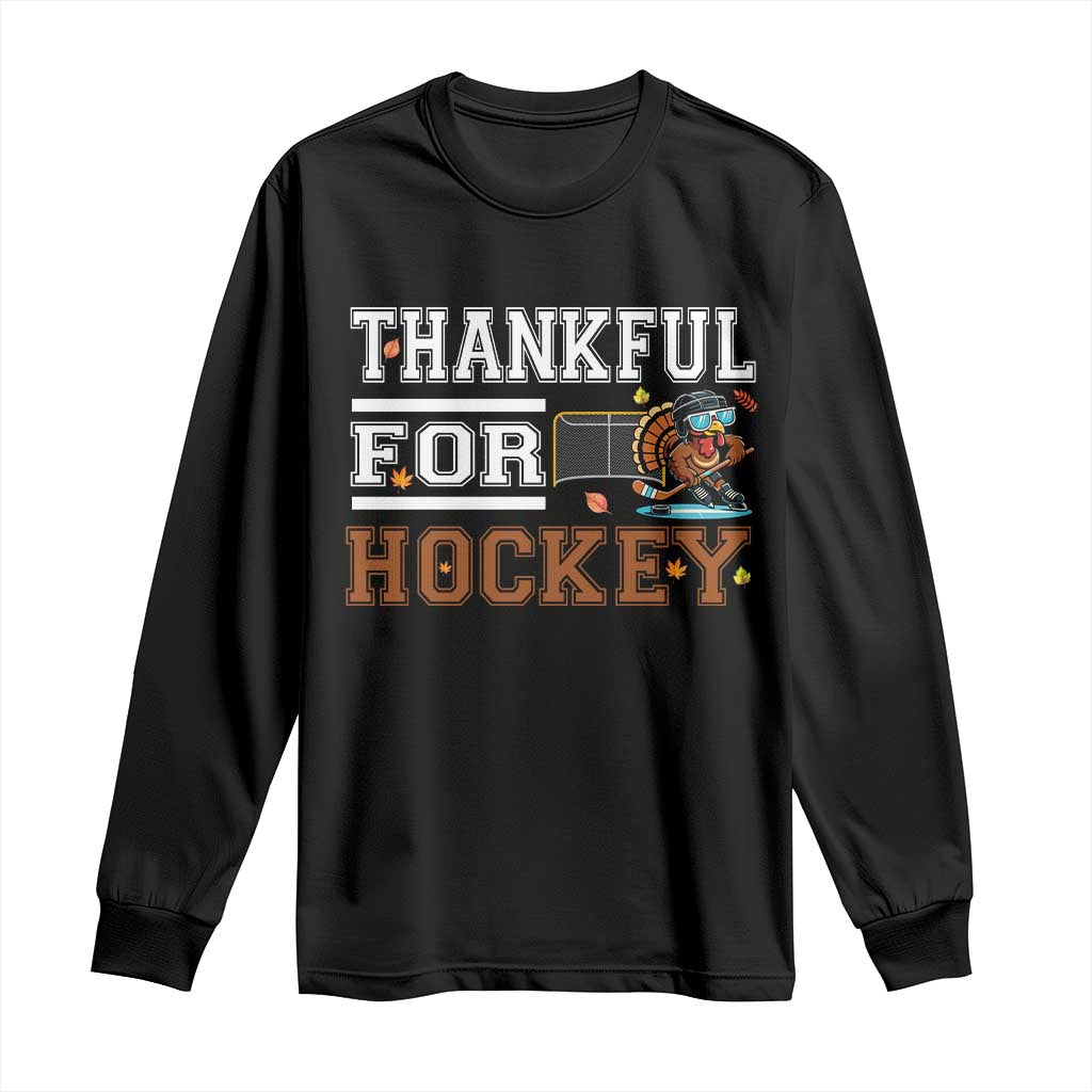 Thankful For Hockey Long Sleeve Shirt Funny Thanksgiving Ice Hockey Gift - Wonder Print Shop