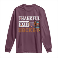 Thankful For Hockey Long Sleeve Shirt Funny Thanksgiving Ice Hockey Gift - Wonder Print Shop