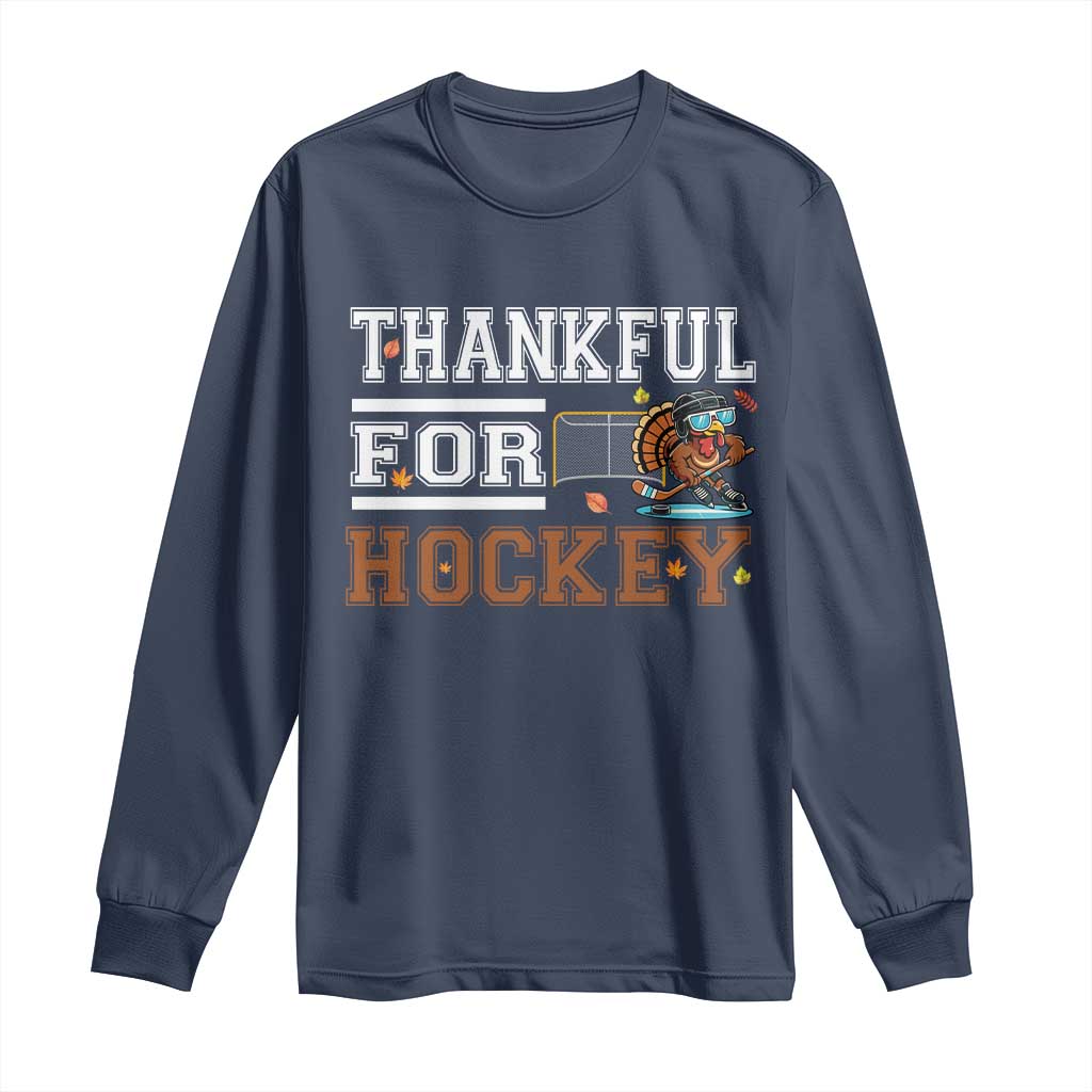 Thankful For Hockey Long Sleeve Shirt Funny Thanksgiving Ice Hockey Gift - Wonder Print Shop
