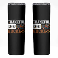 Thankful For Hockey Skinny Tumbler Funny Thanksgiving Ice Hockey Gift - Wonder Print Shop