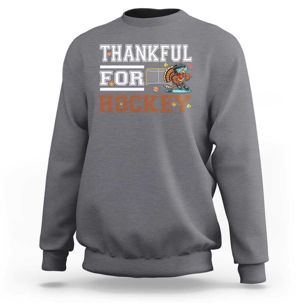 Thankful For Hockey Sweatshirt Funny Thanksgiving Ice Hockey Gift - Wonder Print Shop