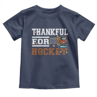 Thankful For Hockey Toddler T Shirt Funny Thanksgiving Ice Hockey Gift - Wonder Print Shop