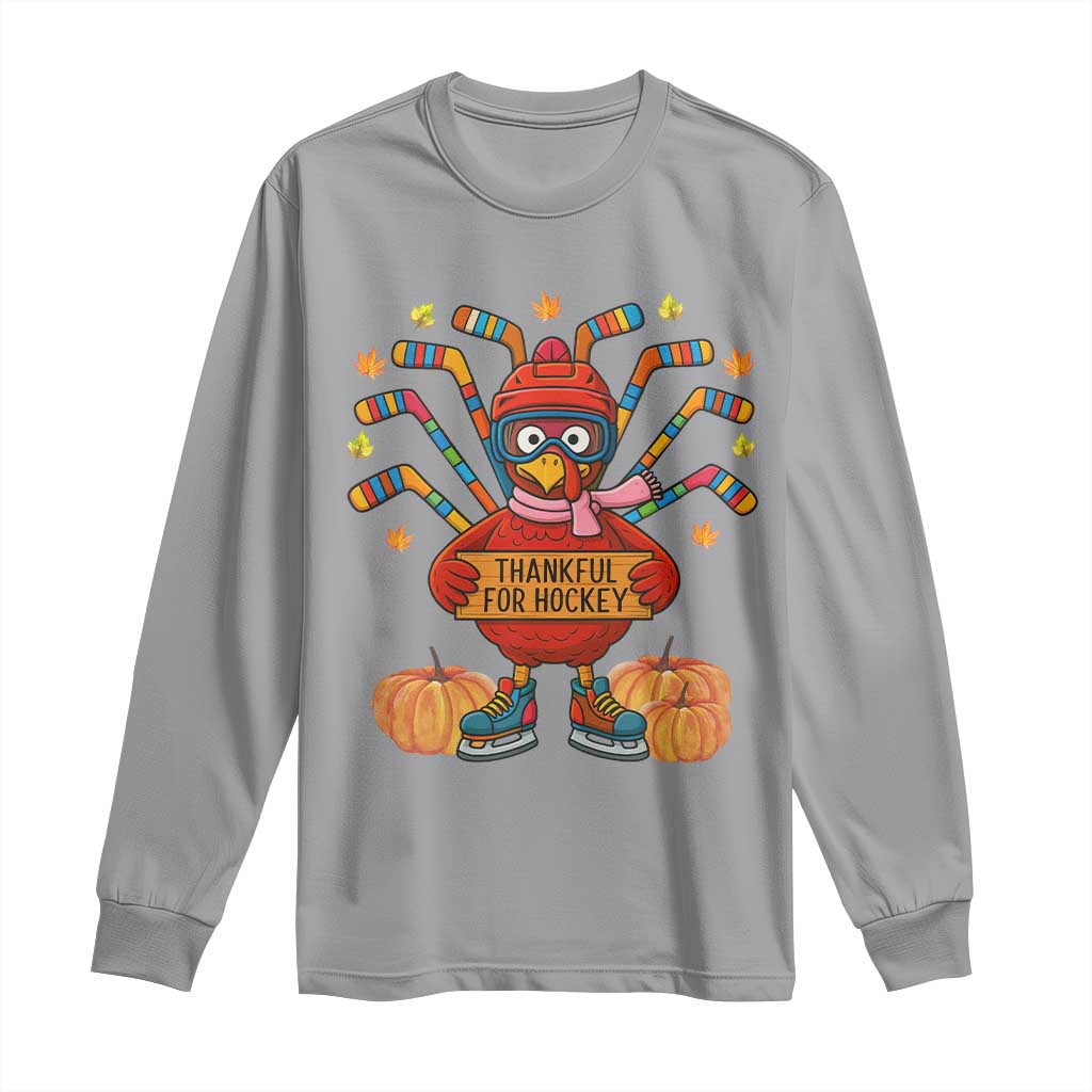 Funny Turkey Ice Hockey Gift Long Sleeve Shirt Thankful For Hockey - Wonder Print Shop