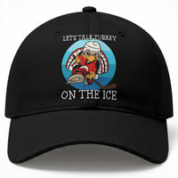 Lets Talk Turkey On The Ice Baseball Cap Retro Ocean Blue Ice Hockey Gift