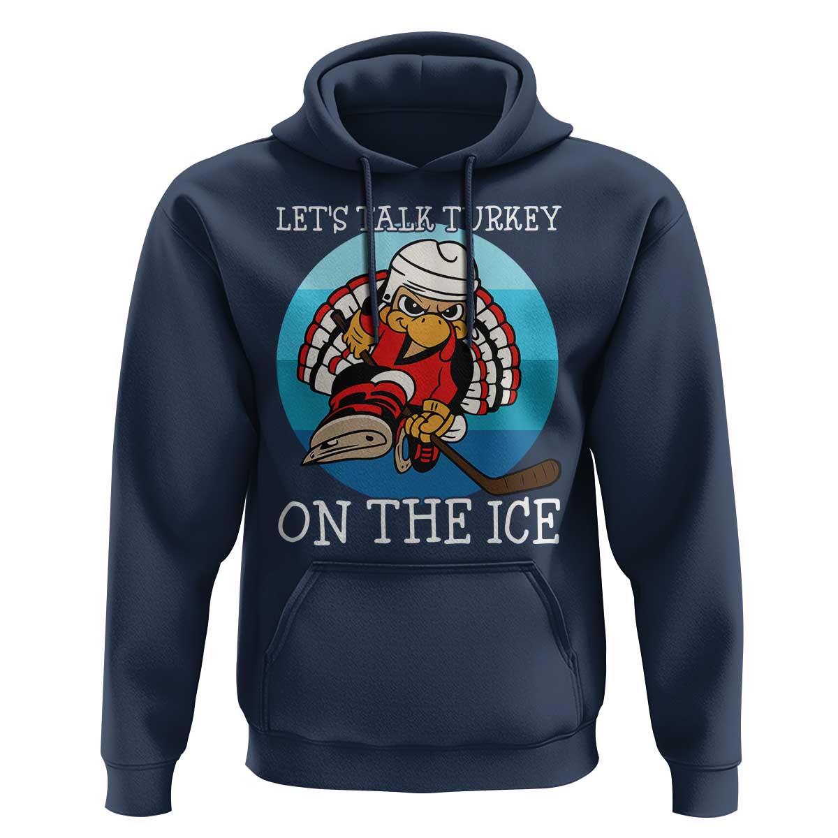 Lets Talk Turkey On The Ice Hoodie Retro Ocean Blue Ice Hockey Gift - Wonder Print Shop