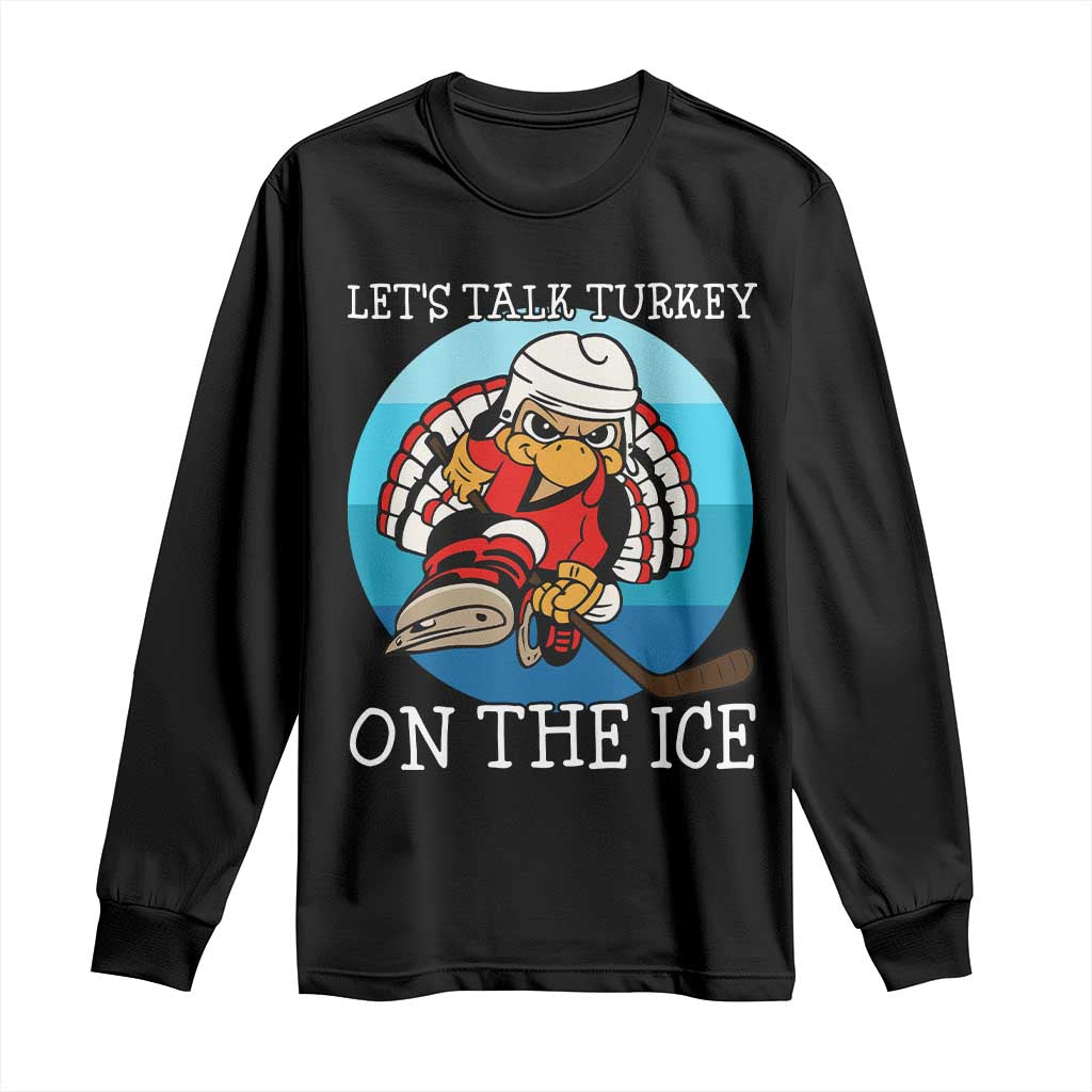 Lets Talk Turkey On The Ice Long Sleeve Shirt Retro Ocean Blue Ice Hockey Gift - Wonder Print Shop