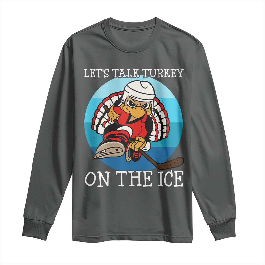 Lets Talk Turkey On The Ice Long Sleeve Shirt Retro Ocean Blue Ice Hockey Gift - Wonder Print Shop