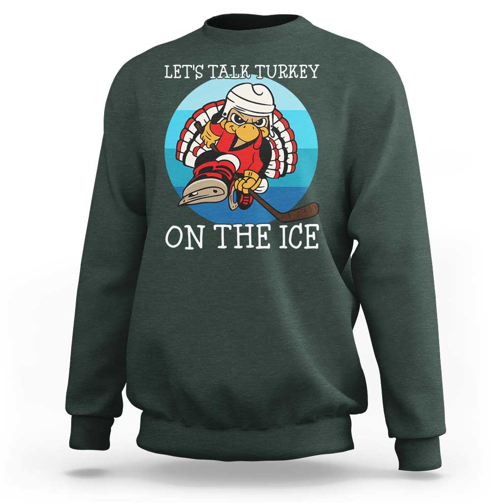 Lets Talk Turkey On The Ice Sweatshirt Retro Ocean Blue Ice Hockey Gift - Wonder Print Shop