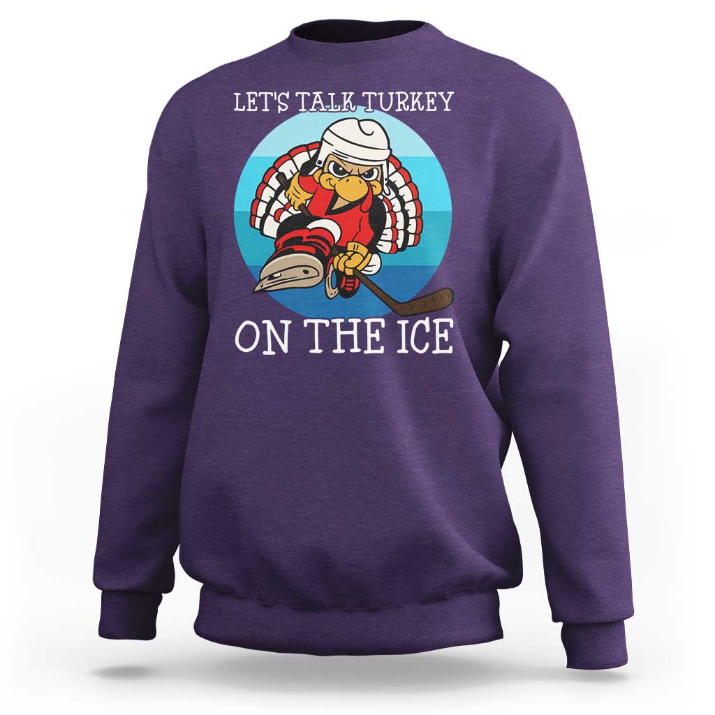 Lets Talk Turkey On The Ice Sweatshirt Retro Ocean Blue Ice Hockey Gift - Wonder Print Shop