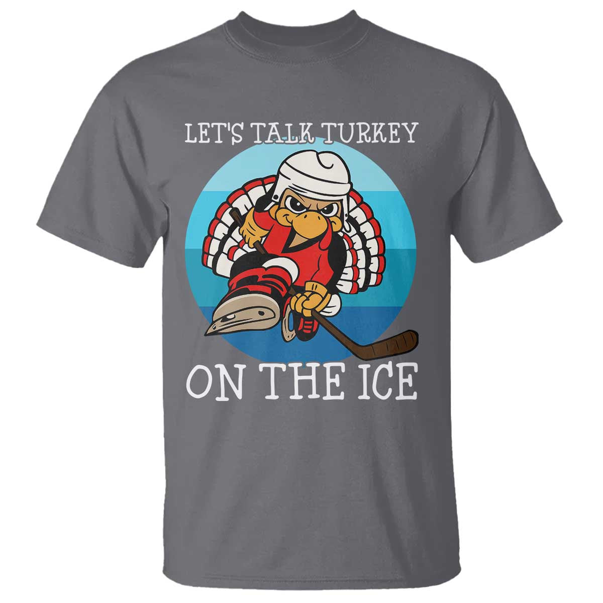 Lets Talk Turkey On The Ice T Shirt Retro Ocean Blue Ice Hockey Gift - Wonder Print Shop