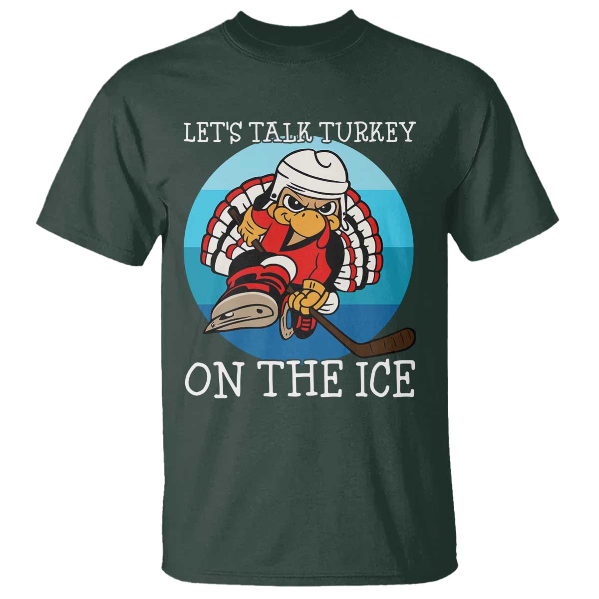 Lets Talk Turkey On The Ice T Shirt Retro Ocean Blue Ice Hockey Gift - Wonder Print Shop
