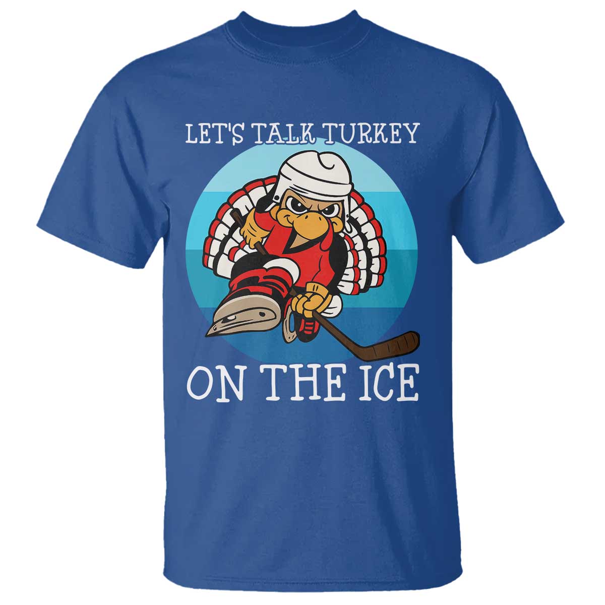 Lets Talk Turkey On The Ice T Shirt Retro Ocean Blue Ice Hockey Gift - Wonder Print Shop