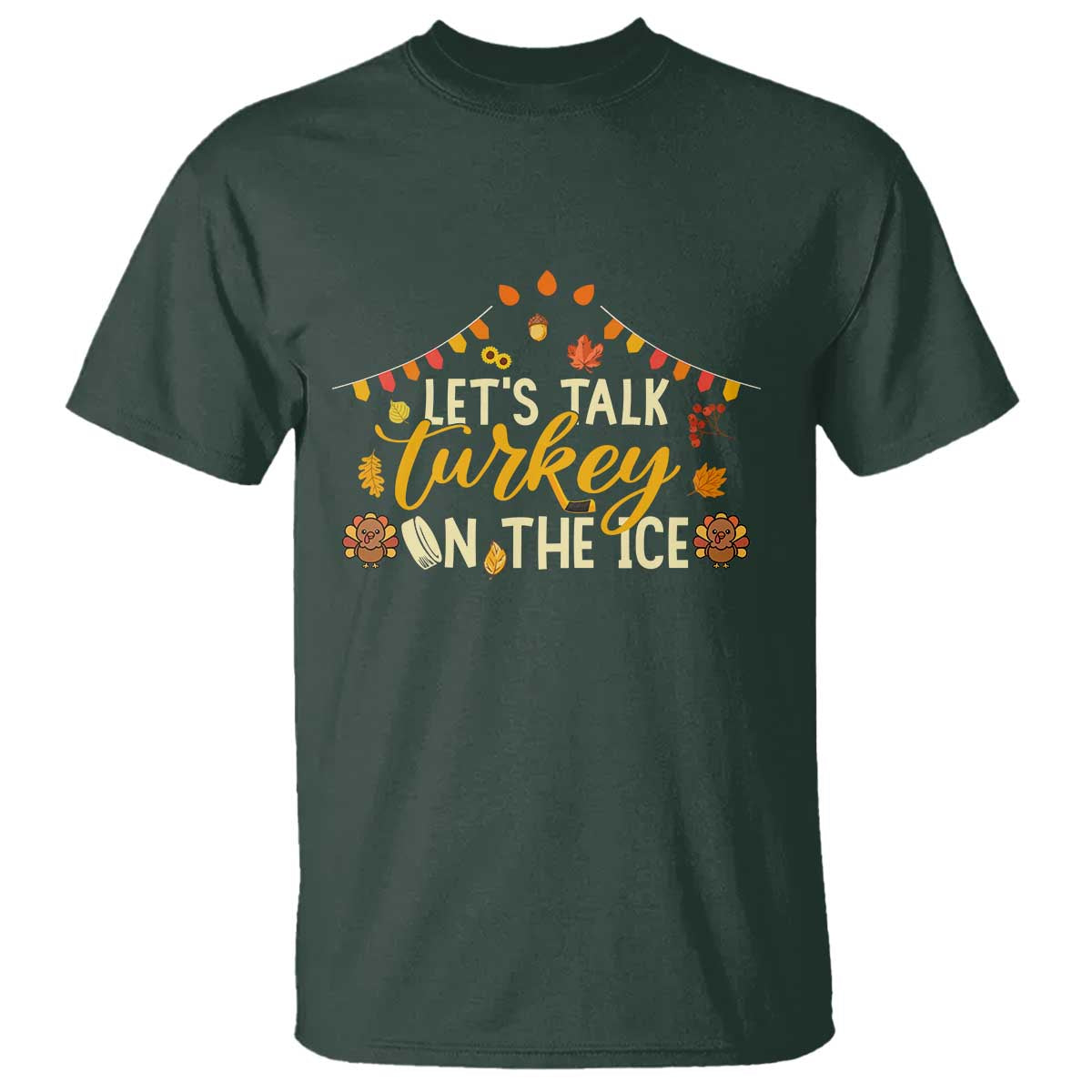 Funny Thanksgiving Ice Hockey Gift T Shirt Lets Talk Turkey On The Ice - Wonder Print Shop