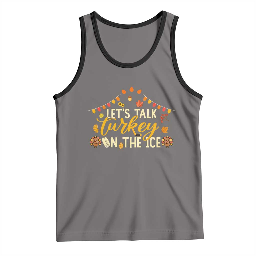 Funny Thanksgiving Ice Hockey Gift Tank Top Lets Talk Turkey On The Ice - Wonder Print Shop
