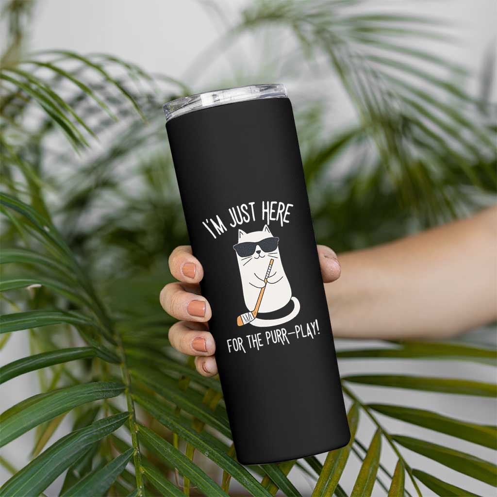 Im Just Here For The Purr Play Skinny Tumbler Funny Cat Hockey Gift - Wonder Print Shop