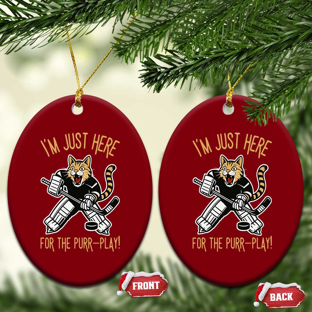 Vintage Cat Hockey Goalie Ceramic Ornament Funny Im Just Here For The Purr Play Gift - Wonder Print Shop