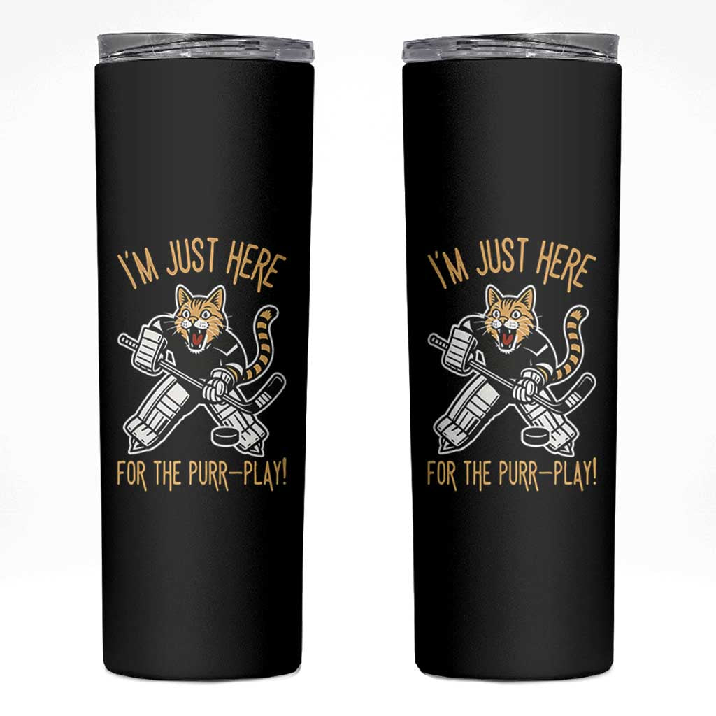 Vintage Cat Hockey Goalie Skinny Tumbler Funny Im Just Here For The Purr Play Gift - Wonder Print Shop