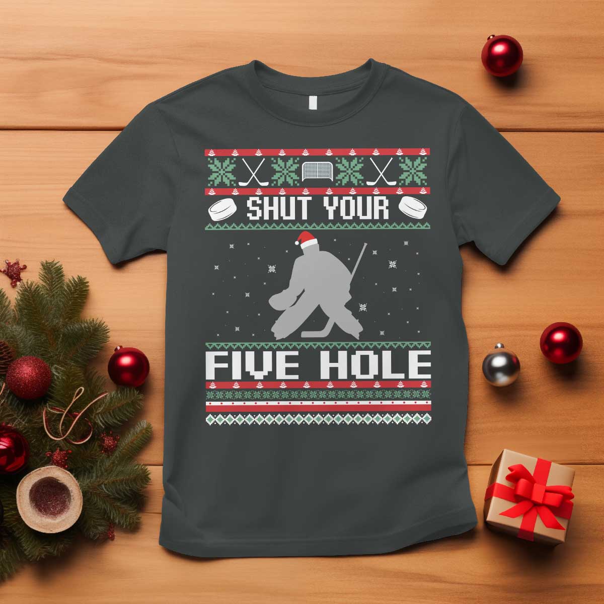 Funny Hockey Goalie Ugly Christmas Gift T Shirt Shut Your Five Hole - Wonder Print Shop