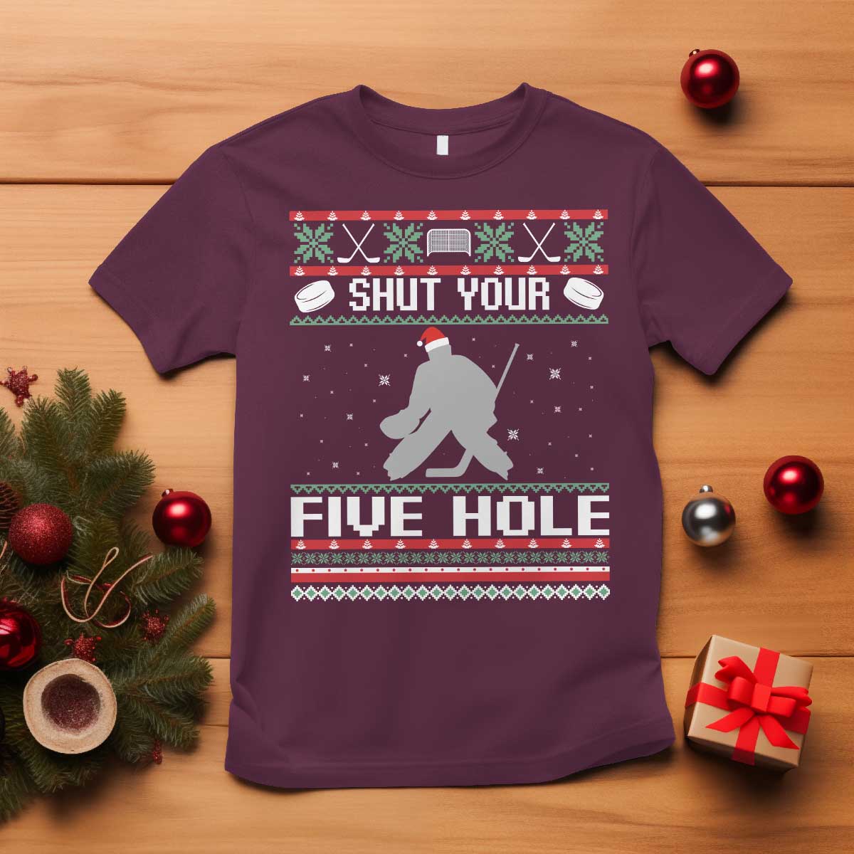 Funny Hockey Goalie Ugly Christmas Gift T Shirt Shut Your Five Hole - Wonder Print Shop