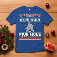 Funny Hockey Goalie Ugly Christmas Gift T Shirt Shut Your Five Hole - Wonder Print Shop
