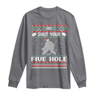 Funny Hockey Goalie Ugly Christmas Gift Long Sleeve Shirt Shut Your Five Hole - Wonder Print Shop