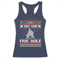 Funny Hockey Goalie Ugly Christmas Gift Racerback Tank Top Shut Your Five Hole - Wonder Print Shop