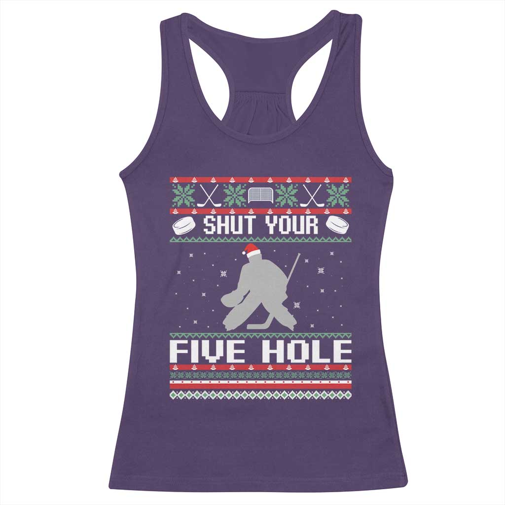 Funny Hockey Goalie Ugly Christmas Gift Racerback Tank Top Shut Your Five Hole - Wonder Print Shop