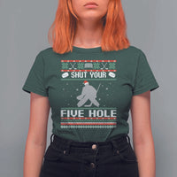 Funny Hockey Goalie Ugly Christmas Gift T Shirt For Women Shut Your Five Hole - Wonder Print Shop