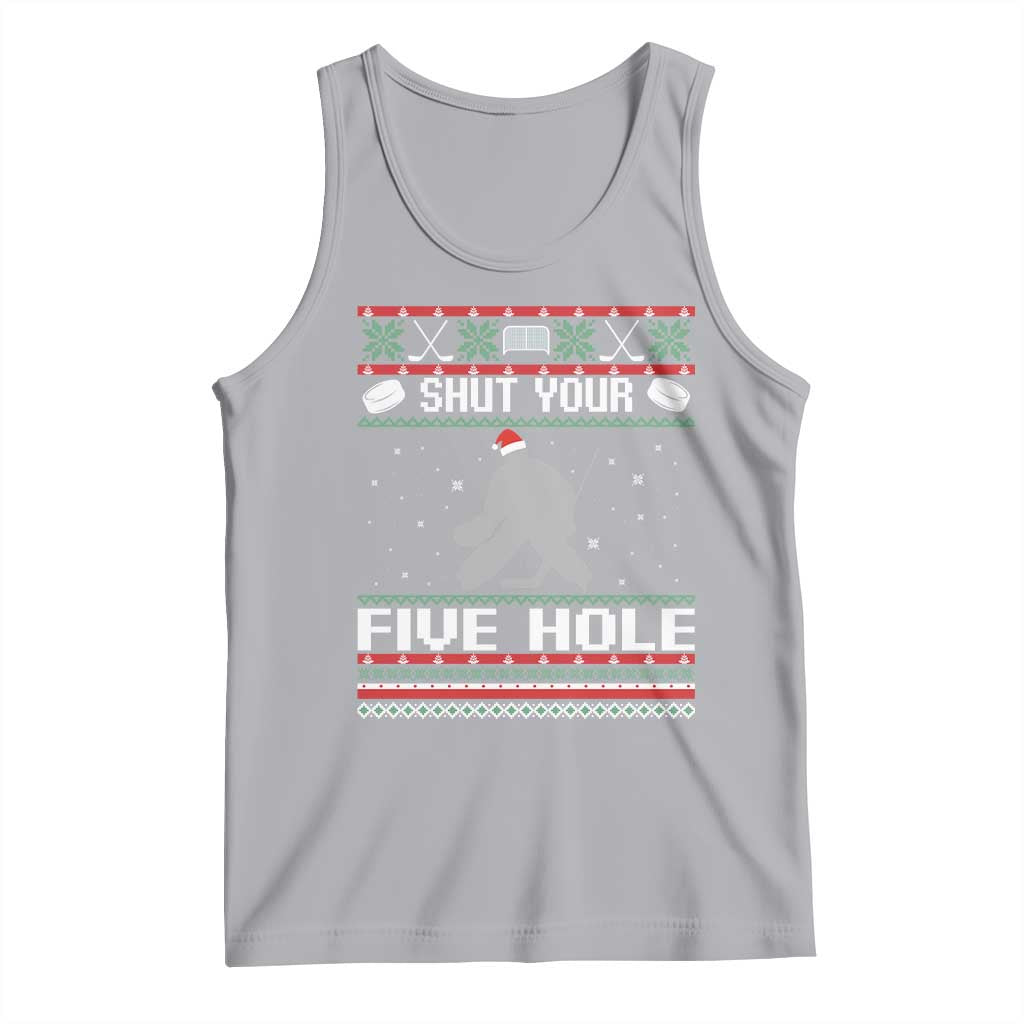 Funny Hockey Goalie Ugly Christmas Gift Tank Top Shut Your Five Hole - Wonder Print Shop