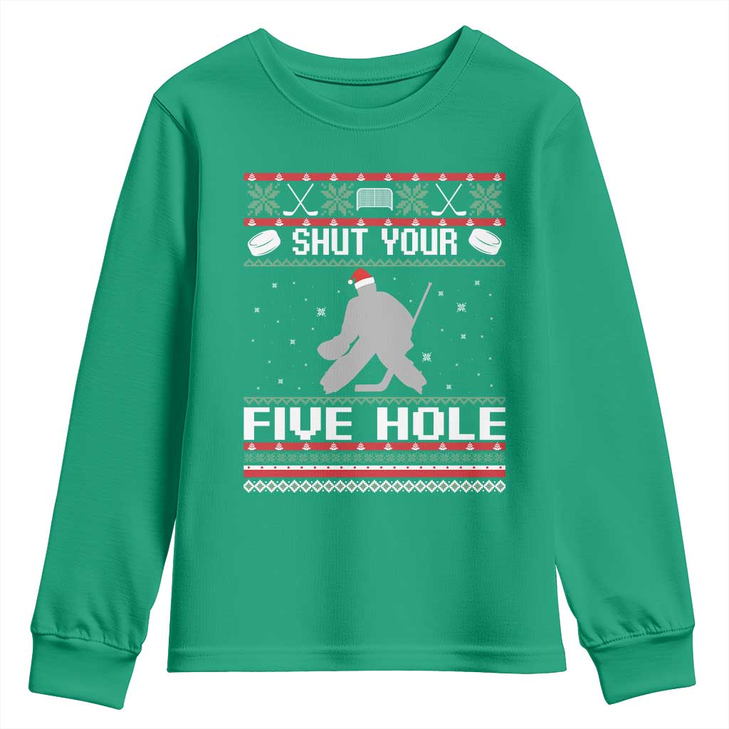 Funny Hockey Goalie Ugly Christmas Gift Youth Sweatshirt Shut Your Five Hole - Wonder Print Shop