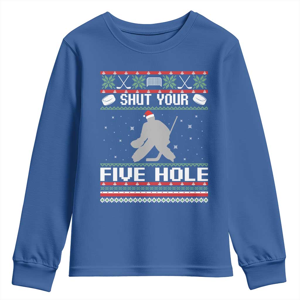 Funny Hockey Goalie Ugly Christmas Gift Youth Sweatshirt Shut Your Five Hole - Wonder Print Shop