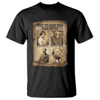 What We Learn From Black History T Shirt Iconic African American Figures - Wonder Print Shop