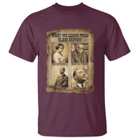 What We Learn From Black History T Shirt Iconic African American Figures - Wonder Print Shop