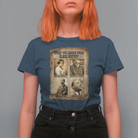 What We Learn From Black History T Shirt For Women Iconic African American Figures - Wonder Print Shop