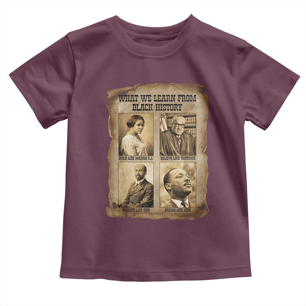 What We Learn From Black History Toddler T Shirt Iconic African American Figures - Wonder Print Shop