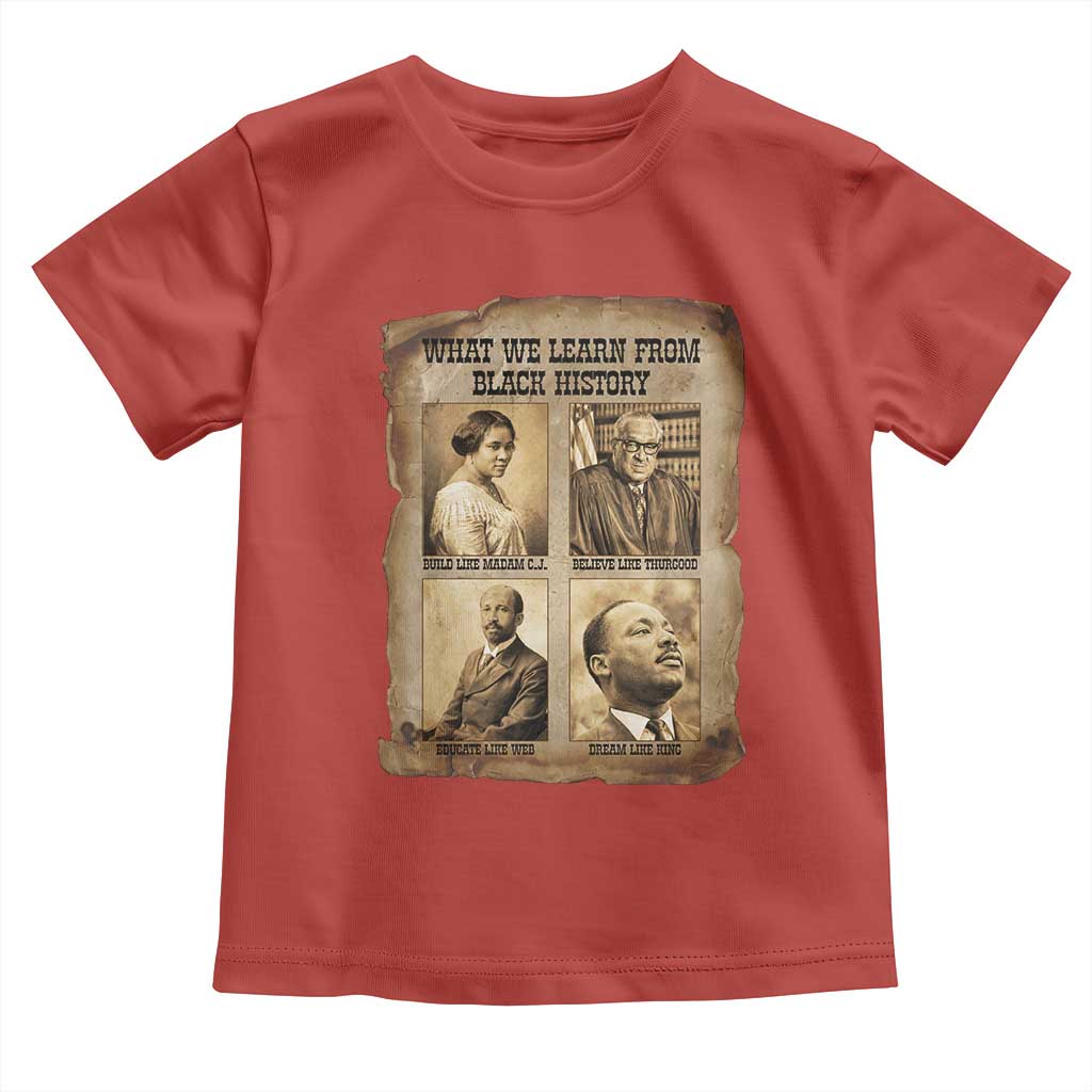 What We Learn From Black History Toddler T Shirt Iconic African American Figures - Wonder Print Shop
