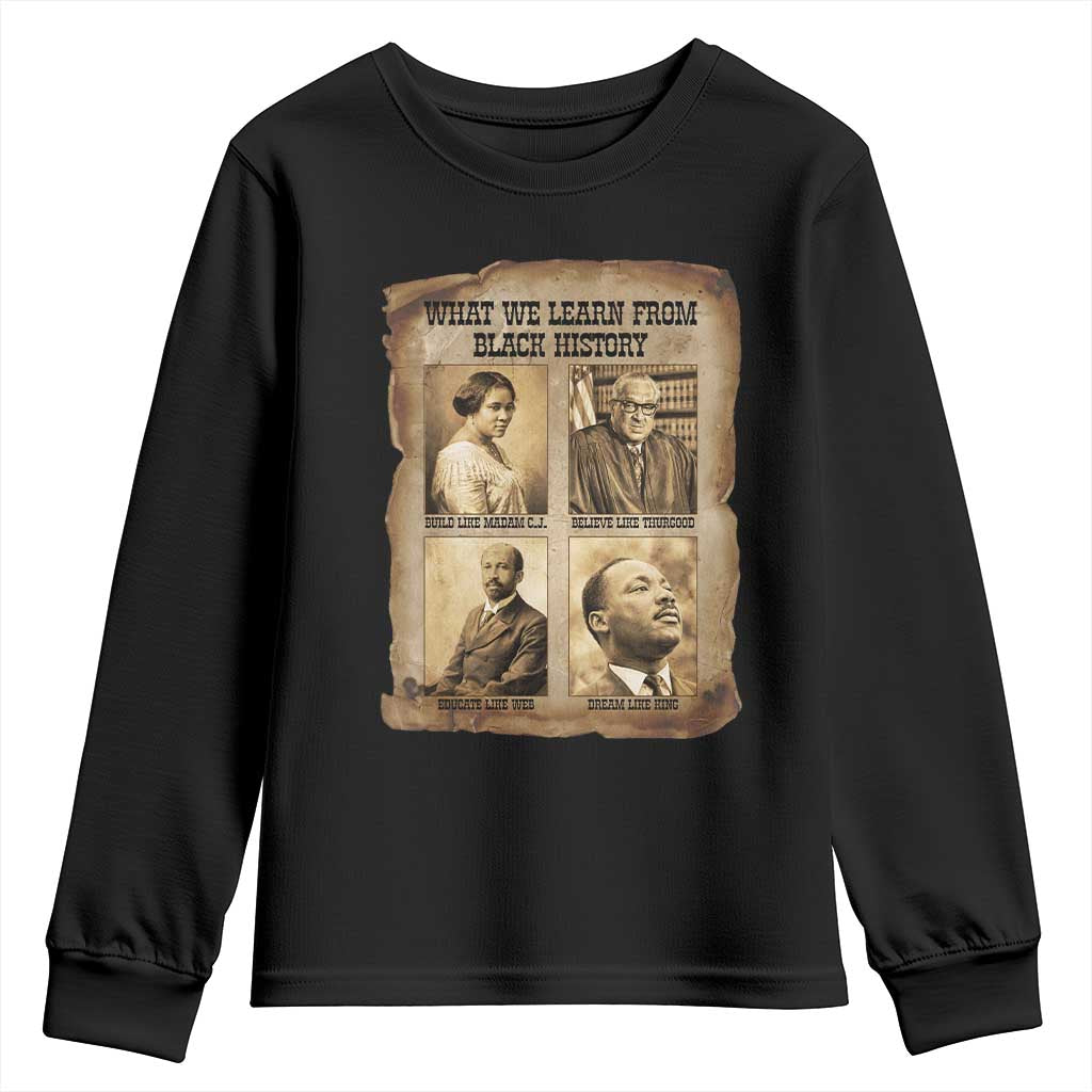 What We Learn From Black History Youth Sweatshirt Iconic African American Figures - Wonder Print Shop