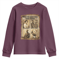 What We Learn From Black History Youth Sweatshirt Iconic African American Figures - Wonder Print Shop