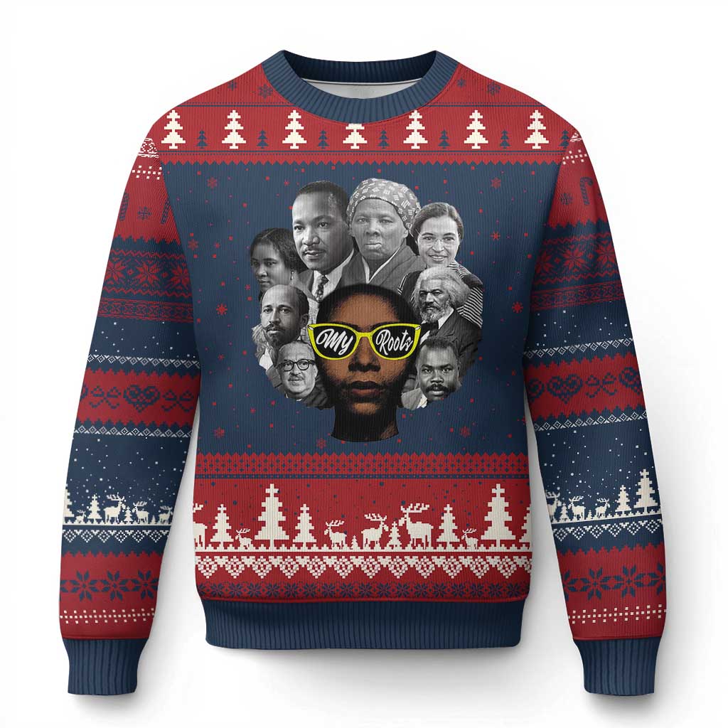 My Roots Black History Leaders Ugly Christmas Sweater African American Heritage - Wonder Print Shop