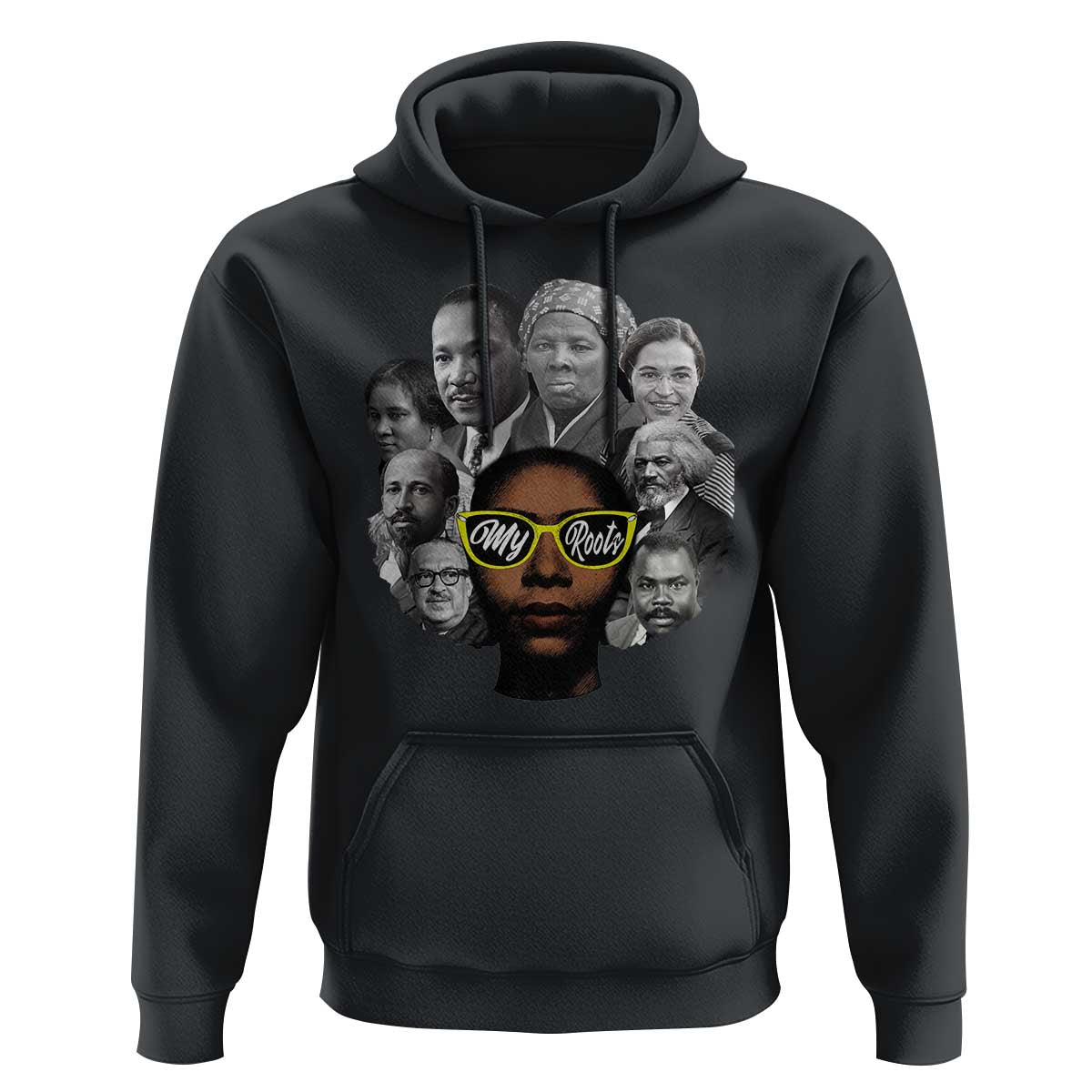 My Roots Black History Leaders Hoodie African American Heritage - Wonder Print Shop