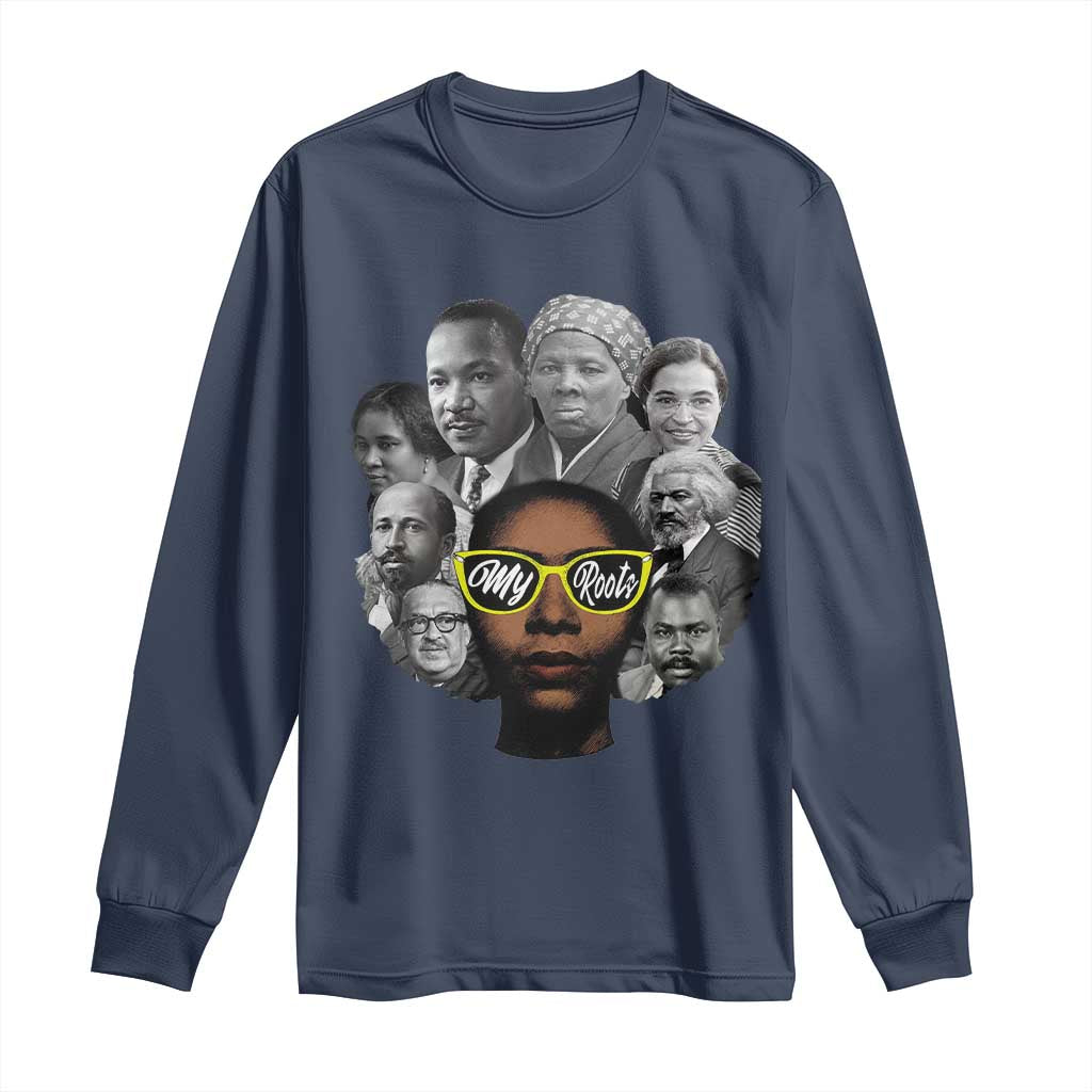 My Roots Black History Leaders Long Sleeve Shirt African American Heritage - Wonder Print Shop