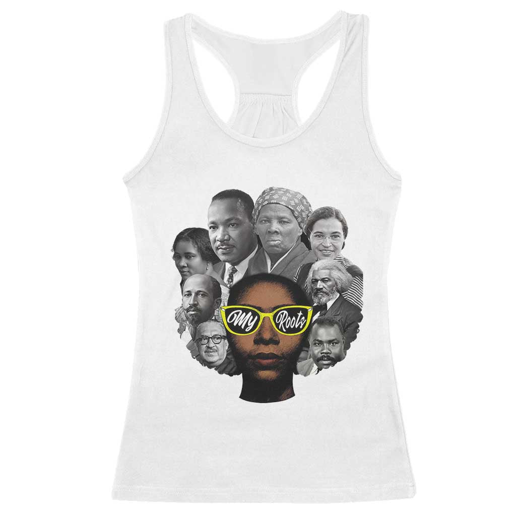 My Roots Black History Leaders Racerback Tank Top African American Heritage - Wonder Print Shop