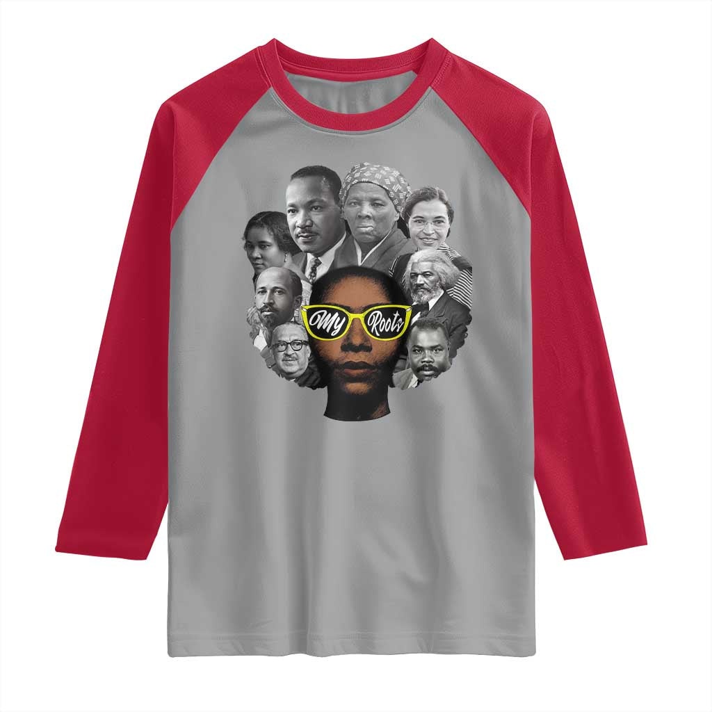My Roots Black History Leaders Raglan Shirt African American Heritage - Wonder Print Shop