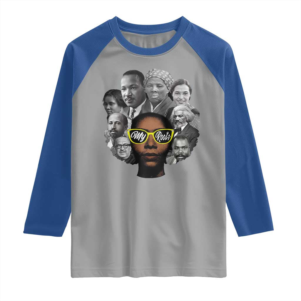 My Roots Black History Leaders Raglan Shirt African American Heritage - Wonder Print Shop