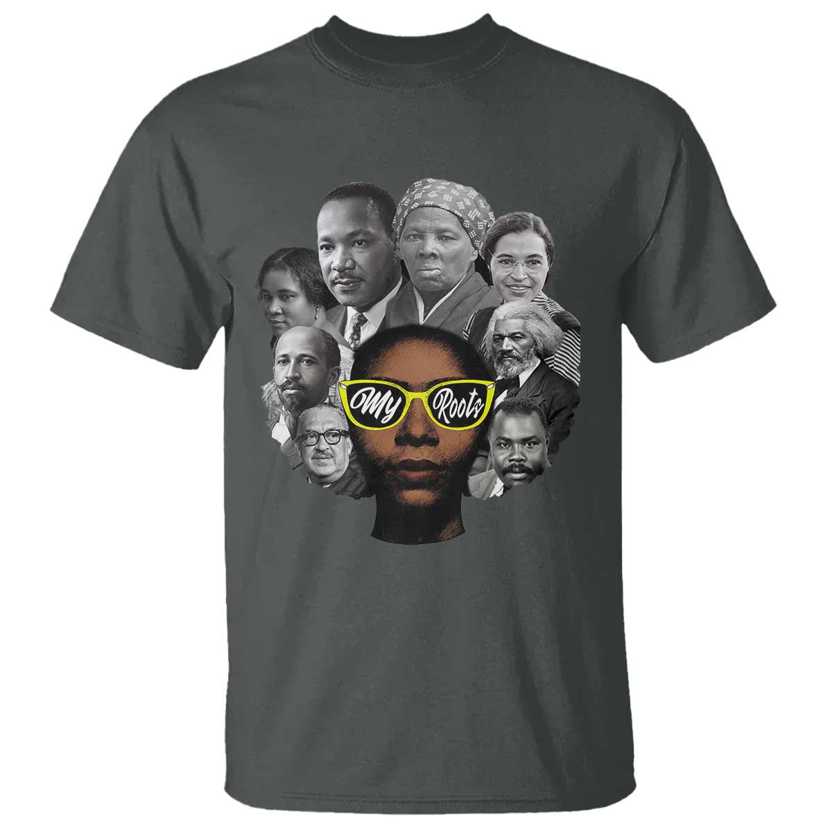 My Roots Black History Leaders T Shirt African American Heritage - Wonder Print Shop