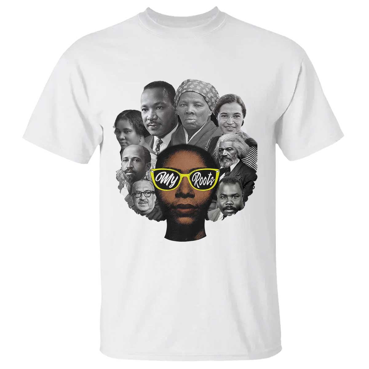 My Roots Black History Leaders T Shirt African American Heritage - Wonder Print Shop
